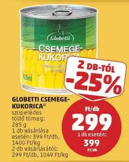 PENNY Globetti Csemege-Kukorica ajánlat