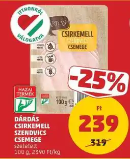 PENNY Dárdás Csirkemell Szendvics Csemege ajánlat