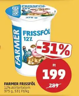 PENNY FARMER FRISSFÖL ajánlat