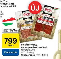 Tesco Pick ízörökség nemespenészes szalámi ajánlat