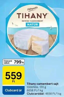 Tesco Tihany camembert sajt ajánlat