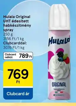 Tesco Hulala édesített habkészítő spray ajánlat