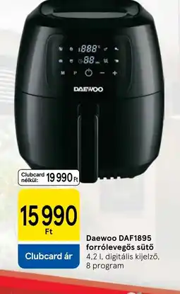 Tesco Daewoo forrólevegős sütő ajánlat
