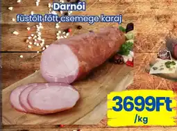 Magnetic Darnói füstölt főtt csemege karaj ajánlat