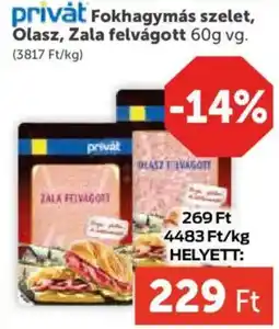 PRIVÁT Privát fokhagymás szelet ajánlat