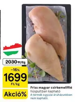 Tesco Friss magyar csirkemellfilé ajánlat
