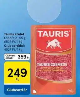 Tesco Tauris szelet ajánlat