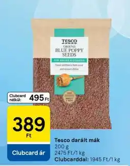Tesco Tesco darált mák ajánlat