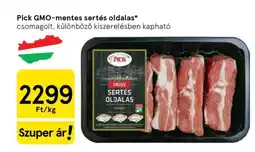 Tesco Pick GMO-mentes sertés oldalas ajánlat