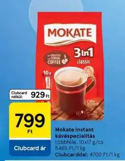 Tesco Mokate instant kávéspecialitás ajánlat