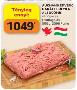 Auchan AUCHAN KEDVENC DARÁLT PULYKA ALSÓCOMB ajánlat