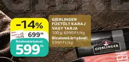 Auchan Gierlinger Füstölt Karaj vagy Tarja ajánlat