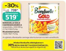 Auchan Bonduelle Gold Csemegekukorica ajánlat