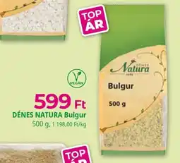 Herbaház DÉNES NATURA Bulgur ajánlat