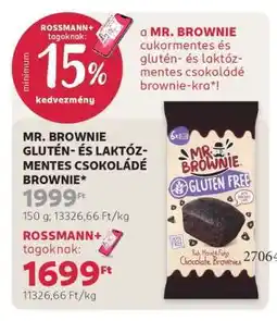 Rossmann MR. BROWNIE GLUTÉN- ÉS LAKTÓZMENTES CSOKOLÁDÉ BROWNIE ajánlat
