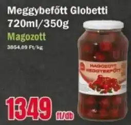 FullDiszkont Globetti meggybefőtt ajánlat
