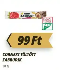 Príma Cornexi töltött zabrudik ajánlat