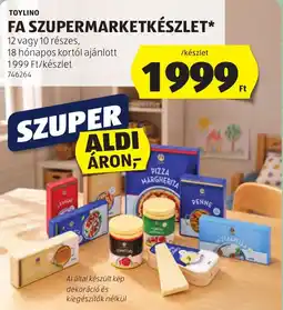 ALDI Toylinó fa szupermarketkészlet ajánlat