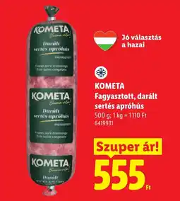Lidl Kometa fagyasztott darált sertés apróhús ajánlat