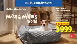 Lidl Max & Mila's World Plüss kisállatfekhely ajánlat