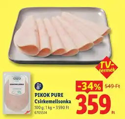 Lidl Pikok pure csirkemellsonka ajánlat