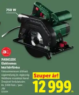 Lidl Parkside elektromos kézi körfűrész ajánlat
