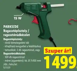 Lidl Parkside ragasztópisztoly / ragasztórád készlet ajánlat