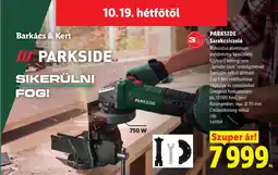Lidl Parkside sarokcsiszoló ajánlat