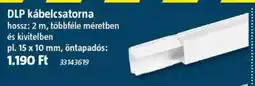 Bauhaus DLP kábelcsatorna ajánlat