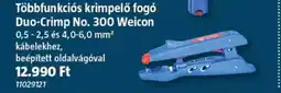 Bauhaus Többfunkciós krimpelő fogó Duo-Crimp No. 300 Weicon ajánlat