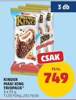 PENNY Kinder Maxi King Triopack ajánlat