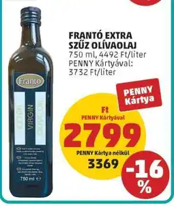 PENNY FRANTÓ EXTRA SZŰZ OLÍVAOLAJ ajánlat