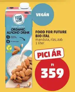 PENNY FOOD FOR FUTURE BIO ITAL ajánlat