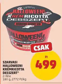PENNY SZARVASI HALLOWEENI KRÉMRICOTTA DESSZERT ajánlat