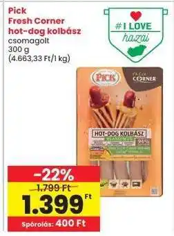 Interspar PICK Fresh Corner Hot-Dog Kolbász ajánlat