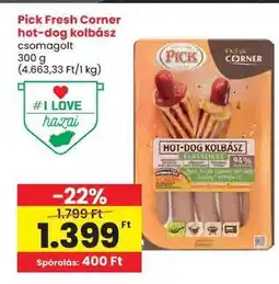 Spar PICK Fresh Corner Hot-Dog Kolbász ajánlat