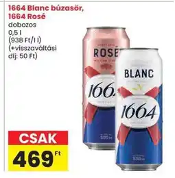 Spar 1664 Blanc búzasör, 1664 Rosé ajánlat