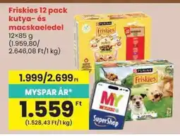 Spar Friskies 12 pack kutya- és macskaeledel ajánlat