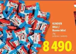 Lidl KINDER Mini / Bueno Mini ajánlat