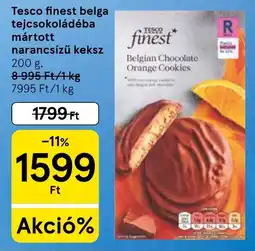 Tesco Tesco finest belga tejcsokoládéba mártott narancsízű keksz ajánlat