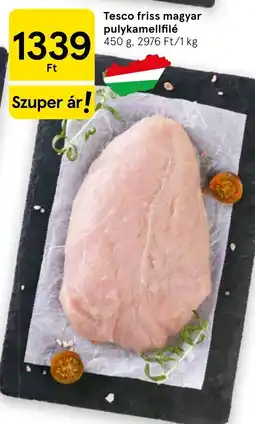 Tesco Tesco pulykamellfilé ajánlat