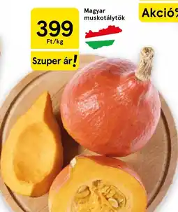 Tesco Magyar muskotálytök ajánlat