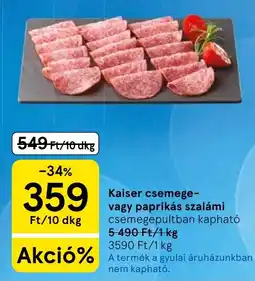Tesco Kaiser csemege ajánlat