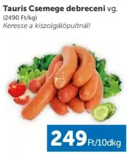 PRIVÁT Tauris Csemege debreceni vg. ajánlat