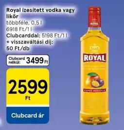 Tesco Royal ízesített vodka vagy likőr ajánlat