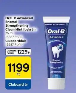 Tesco Oral-B Advanced Enamel Strengthening Clean Mint fogkrém ajánlat