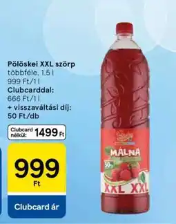 Tesco Pölöskei XXL szörp ajánlat