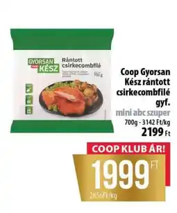Coop Coop GYORSAN KÉSZ rántott csirkecombfilé ajánlat