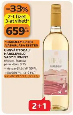 Auchan Ungvár Tokaji Hárslevelű vagy Furmint ajánlat
