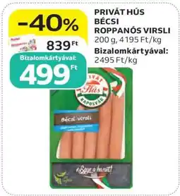 Auchan PRIVÁT HÚS BÉCSI ROPPANÓS VIRSLI ajánlat